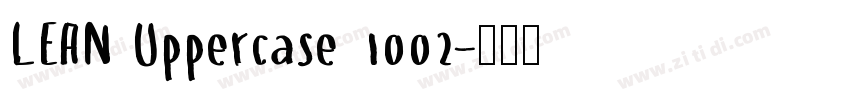 LEAN Uppercase 1002字体转换